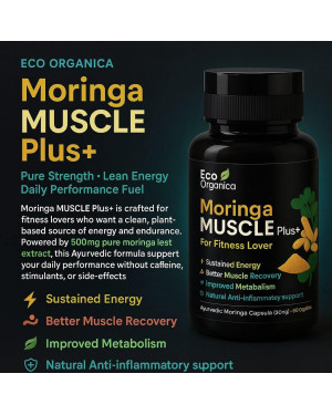 Moringa MUSCLE+ Capsule – Natural Strength, Energy & Recovery Support